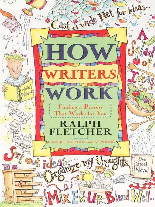 Title details for How Writers Work by Ralph Fletcher - Wait list